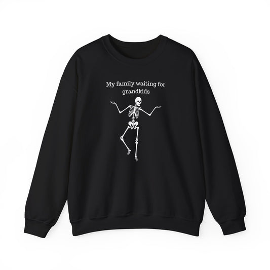 My Family Waiting For Grandkids Skeleton Unisex Sweatshirt