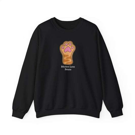 Bitches Love Beans Unisex Sweatshirt