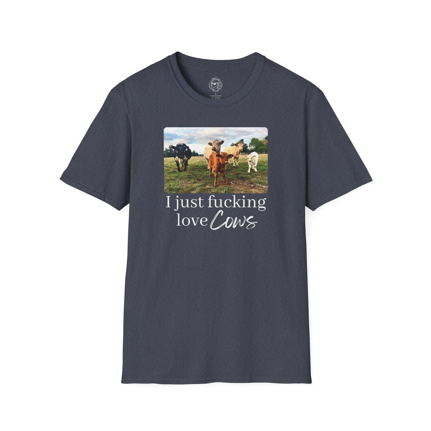 I Just Fucking Love Cows Unisex T-shirt