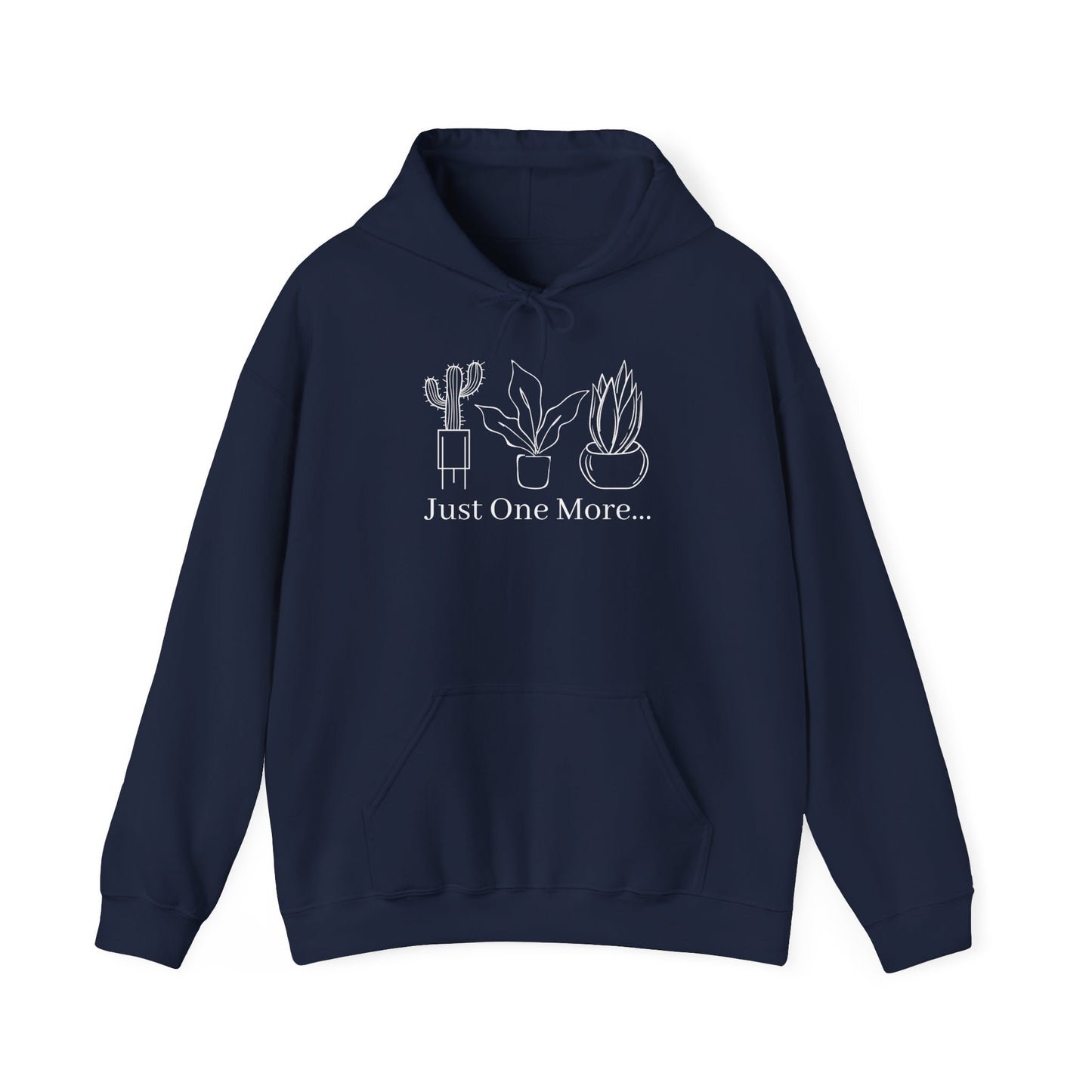 Just One More Plant Unisex Hoodie