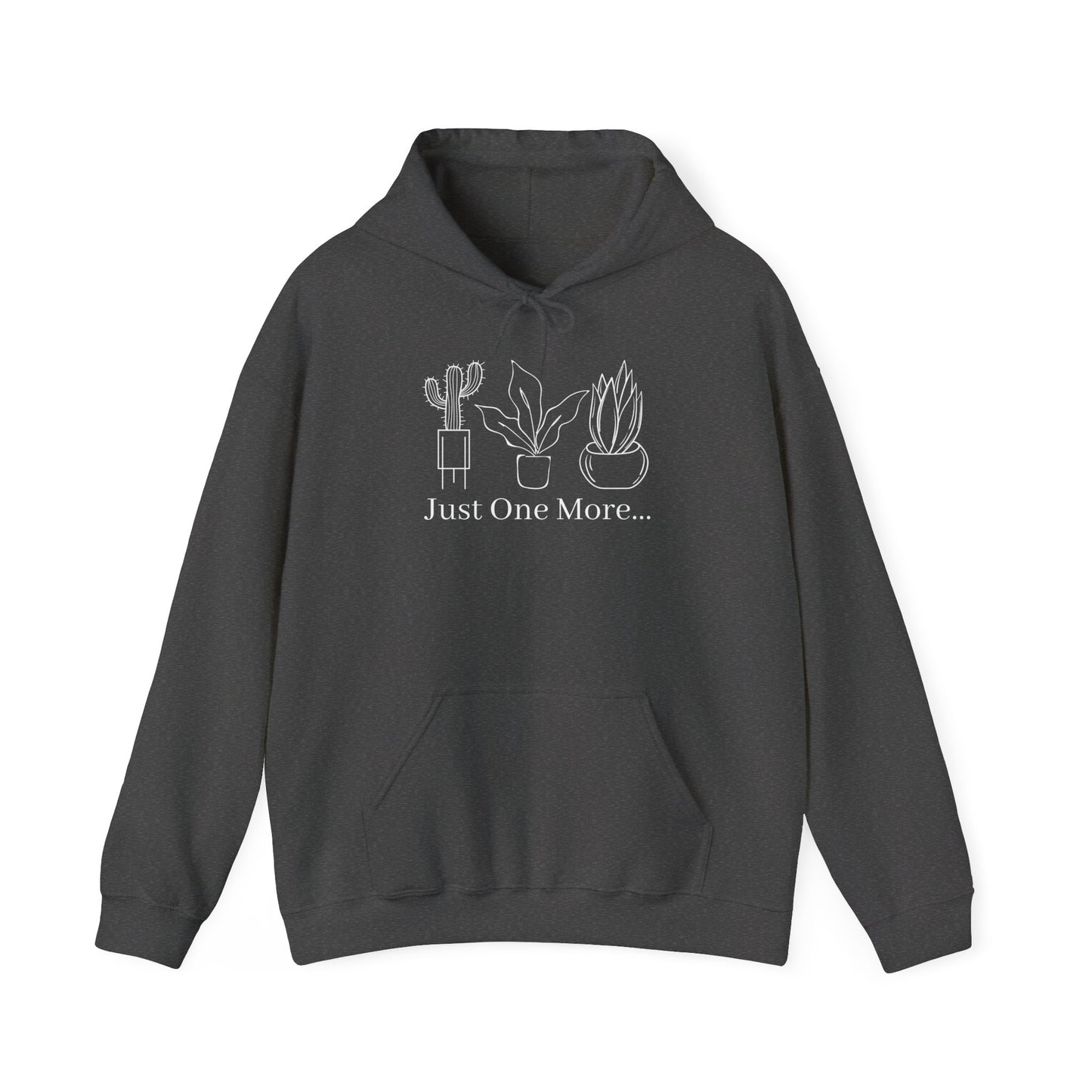 Just One More Plant Unisex Hoodie