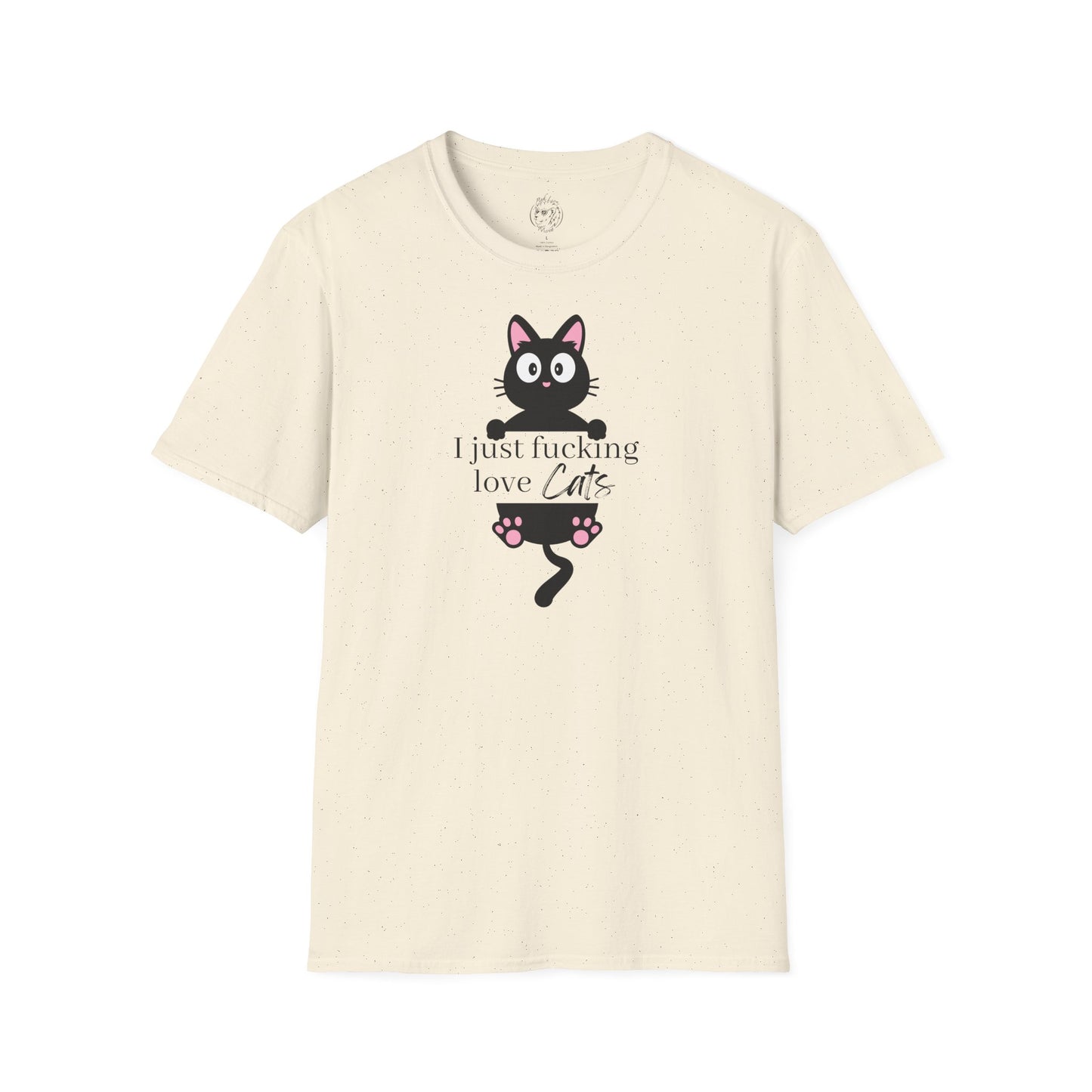 I Just Fucking Love Cats Unisex T-Shirt