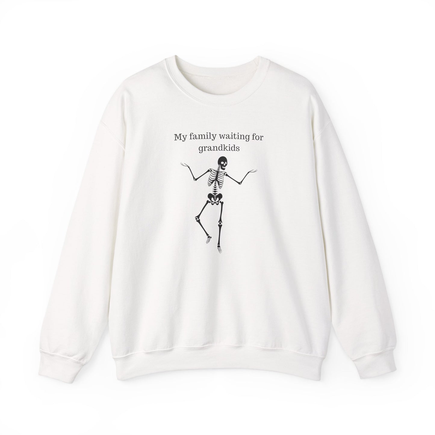 My Family Waiting For Grandkids Skeleton Unisex Sweatshirt